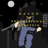 Игра Мейсон: Профессиональный Убийца