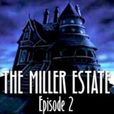 Игра Тайна: Поместье Миллеров Эпизод 2